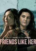 Watch Friends Like Her 0123movies