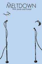 Watch The Meltdown with Jonah and Kumail 0123movies