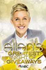 Watch Ellen\'s Greatest Night of Giveaways 0123movies