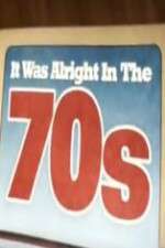 Watch It Was Alright in the 70s 0123movies