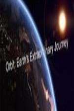 Watch Orbit Earths Extraordinary Journey 0123movies