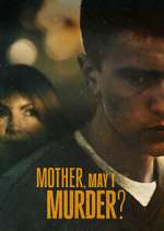 Watch Mother, May I Murder? 0123movies