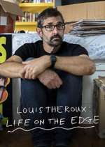 Watch Louis Theroux: Life on the Edge 0123movies