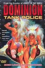 Watch Dominion tank police 0123movies