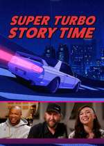 Watch Super Turbo Story Time 0123movies