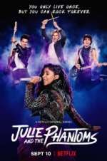 Watch Julie and the Phantoms 0123movies