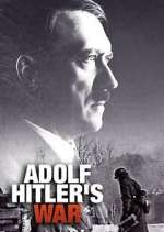 Watch Adolf Hitler's War 0123movies