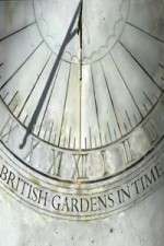 Watch British Gardens in Time 0123movies