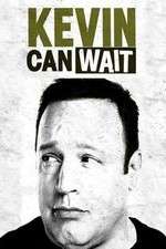 Watch Kevin Can Wait 0123movies