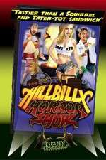 Watch Hillbilly Horror Show 0123movies