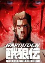 Watch Garouden: The Way of the Lone Wolf 0123movies