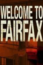Watch Welcome To Fairfax 0123movies