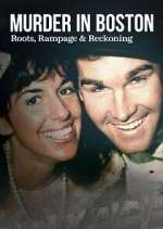 Watch Murder in Boston: Roots, Rampage, and Reckoning 0123movies