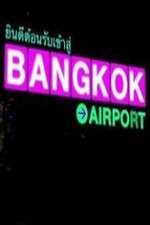 Watch Bangkok Airport 0123movies