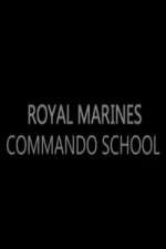 Watch Royal Marines Commando School 0123movies