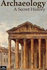 Watch Archaeology: A Secret History 0123movies
