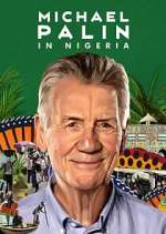Watch Michael Palin in Nigeria 0123movies