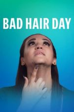 Watch Bad Hair Day 0123movies