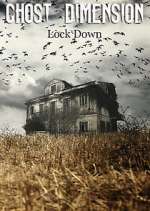 Watch Ghost Dimension Lock Down 0123movies
