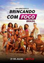 Watch Brincando com Fogo: Brasil 0123movies