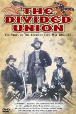 Watch The Divided Union American Civil War 1861-1865 0123movies