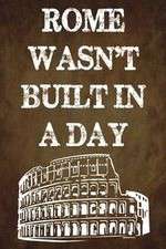 Watch Rome Wasn't Built in a Day 0123movies