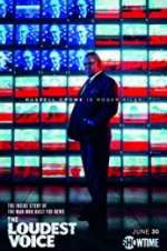 Watch The Loudest Voice 0123movies