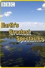 Watch Earths Greatest Spectacles 0123movies