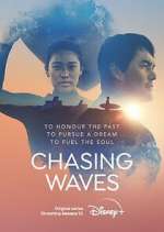 Watch Chasing Waves 0123movies