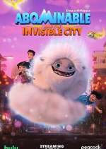 Watch Abominable and the Invisible City 0123movies