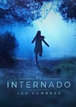 Watch El Internado: Las Cumbres 0123movies