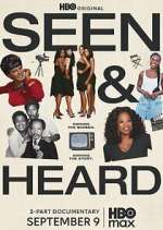 Watch Seen & Heard 0123movies