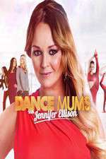 Watch Dance Mums with Jennifer Ellison 0123movies