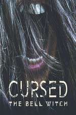 Watch Cursed: The Bell Witch 0123movies