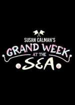 Watch Susan Calman's Grand Week by the Sea 0123movies