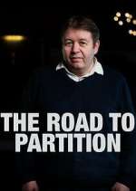 Watch The Road to Partition 0123movies