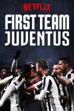 Watch First Team: Juventus 0123movies