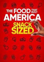 Watch The Food That Built America: Snack Sized 0123movies