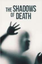 Watch The Shadows of Death 0123movies