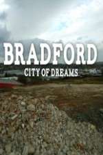 Watch Bradford: City of Dreams 0123movies