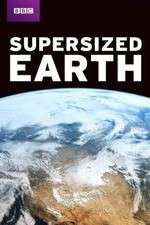 Watch Supersized Earth 0123movies