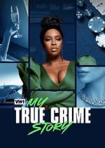 Watch My True Crime Story 0123movies