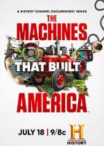Watch The Machines That Built America 0123movies