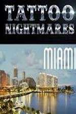 Watch Tattoo Nightmares Miami 0123movies