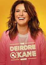 Watch The Deirdre O'Kane Show 0123movies