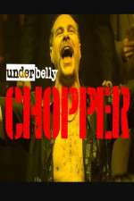 Watch Underbelly Files: Chopper 0123movies