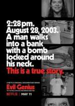 Watch Evil Genius: The True Story of America's Most Diabolical Bank Heist 0123movies