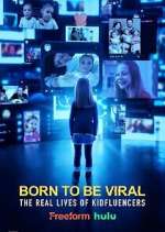 Watch Born to Be Viral: The Real Lives of Kidfluencers 0123movies