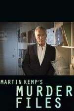 Watch Martin Kemp's Murder Files 0123movies