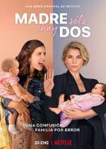 Watch Madre solo hay dos 0123movies